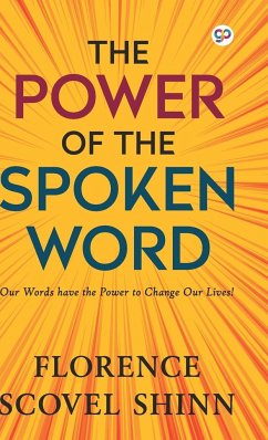 The Power of the Spoken Word (Hardcover Library Edition) - Shinn, Florence Scovel