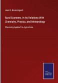 Rural Economy, In Its Relations With Chemistry, Physics, and Meteorology