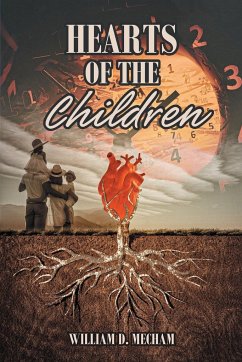 Hearts of the Children - Mecham, William D.