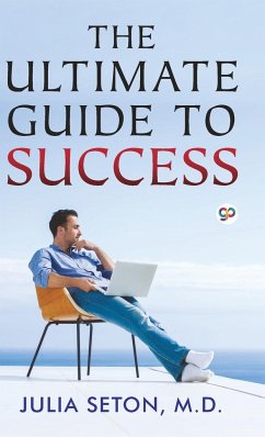 The Ultimate Guide To Success (Hardcover Library Edition) - Seton, Julia