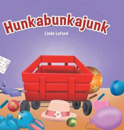 Hunkabunkajunk - Lafond, Linda