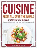 CUISINE FROM ALL OVER THE WORLD COOKBOOK 2022