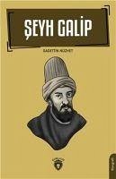 Seyh Galip Biyografi - Nüzhet, Sadettin