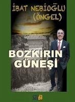 Bozkirin Günesi - Nebioglu, Ibat