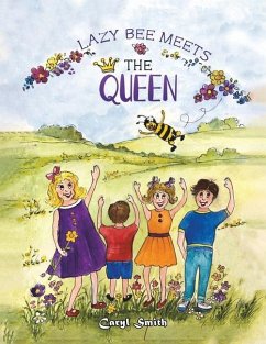 Lazy Bee Meets The Queen - Smith, Caryl