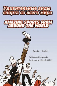 Amazing Sports from Around the World (Russian-English) - McLaughlin, Douglas