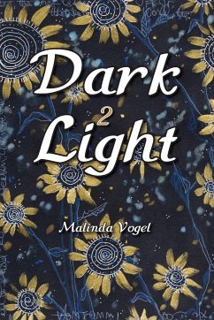 Dark 2 Light - Vogel, Malinda