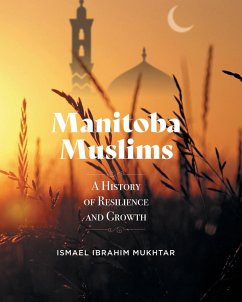 Manitoba Muslims - Mukhtar, Ismael Ibrahim
