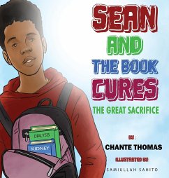 Sean and the Book Cures The Great Sacrifice...Can You Spare a Kidney? - Thomas, Chante