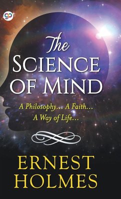The Science of Mind (Hardcover Library Edition) - Holmes, Ernest