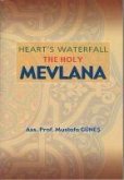 Hearts Waterfall the Holy Mevlana