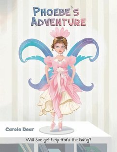 Phoebe's Adventure - Dear, Carole