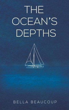 The Ocean's Depths - Beaucoup, Bella