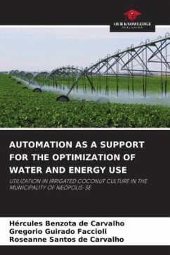 AUTOMATION AS A SUPPORT FOR THE OPTIMIZATION OF WATER AND ENERGY USE - Benzota de Carvalho, Hércules;Guirado Faccioli, Gregorio;Santos de Carvalho, Roseanne