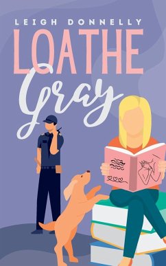 Loathe Gray - Donnelly, Leigh