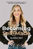 Becoming Self-Made