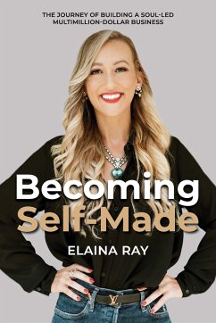 Becoming Self-Made - Ray, Elaina