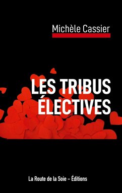 Les tribus électives - Cassier, Michèle