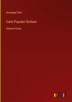 Canti Popolari Siciliani - Pitre, Giuseppe
