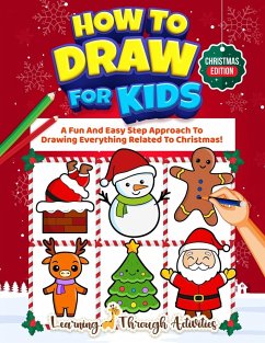 How To Draw For Kids - Christmas Edition - Gibbs, Charlotte