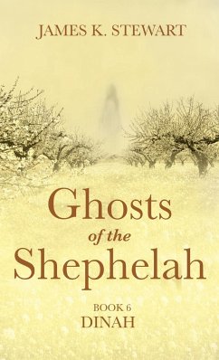 Ghosts of the Shephelah, Book 6