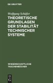 Theoretische Grundlagen der Stabilität technischer Systeme