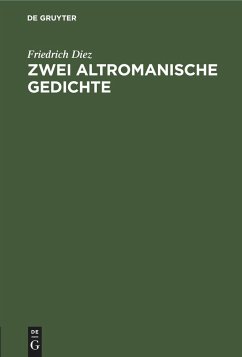Zwei altromanische Gedichte - Diez, Friedrich