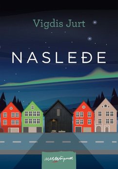 Nasleđe (eBook, ePUB) - Jurt, Vigdis