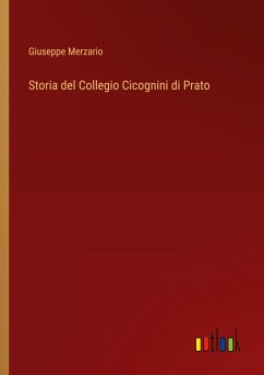 Storia del Collegio Cicognini di Prato - Merzario, Giuseppe