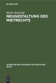 Neugestaltung des Mietrechts