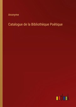 Catalogue de la Bibliothèque Poétique