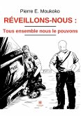 Réveillons-nous: tous ensemble nous le pouvons