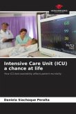 Intensive Care Unit (ICU) a chance at life