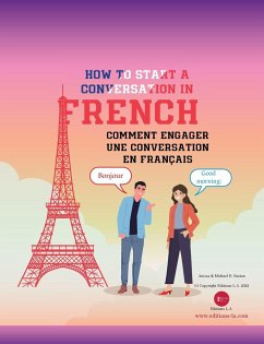 How To Start A Conversation in French - Sutton, Anissa; Sutton, Michael B.