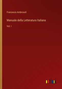 Manuale della Letteratura Italiana - Ambrosoli, Francesco