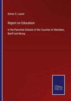 Report on Education - Laurie, Simon S.