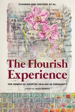 The Flourish Experience - Flourish, Writers et al.