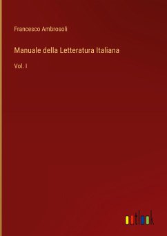 Manuale della Letteratura Italiana von Francesco Ambrosoli