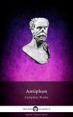 Delphi Complete Works of Antiphon (Illustrated) (eBook, ePUB)
