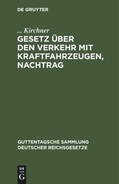 Gesetz über den Verkehr mit Kraftfahrzeugen, Nachtrag - Kirchner