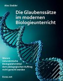 Die Glaubenssätze im modernen Biologieunterricht