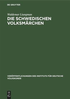 Die Schwedischen Volksmärchen - Liungman, Waldemar