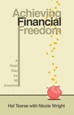 Achieving Financial Freedom - Tearse, Hal