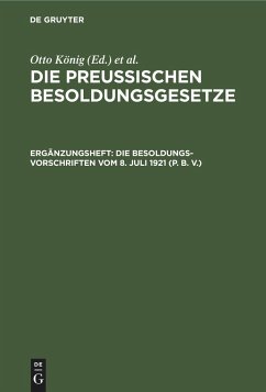 Die Besoldungsvorschriften vom 8. Juli 1921 (P. B. V.)