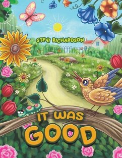 It Was Good - Richardson, Stevi