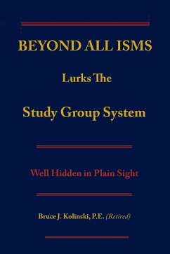 BEYOND ALL ISMS - Kolinski, Bruce J