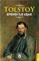 Efendi Ile Usak - Nikolayevic Tolstoy, Lev