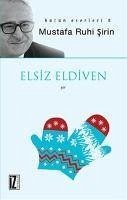 Elsiz Eldiven - Ruhi sirin, Mustafa