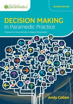 Decision Making in Paramedic Practice - Collen, Andy