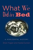 What We Did in Bed (eBook, ePUB)